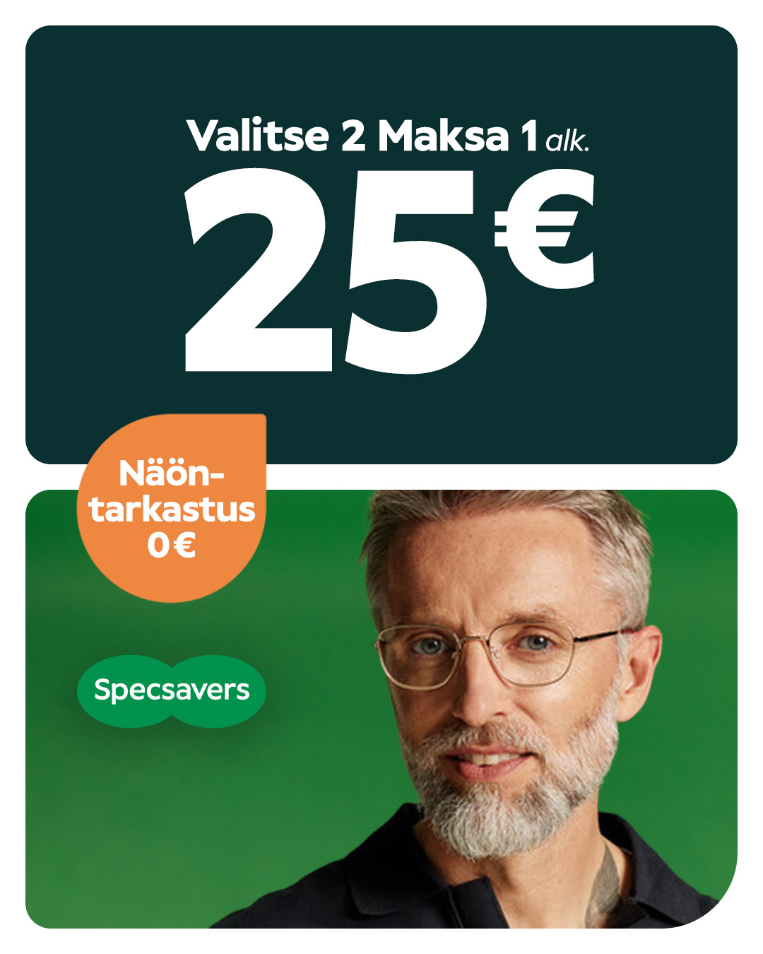 Valitse 2 maksa 1